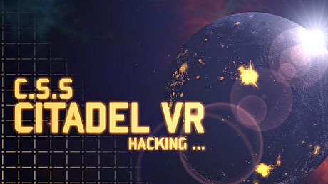 C.S.S. CITADEL VR Game