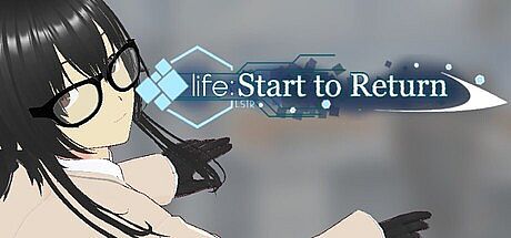 life: Start To Return Game
