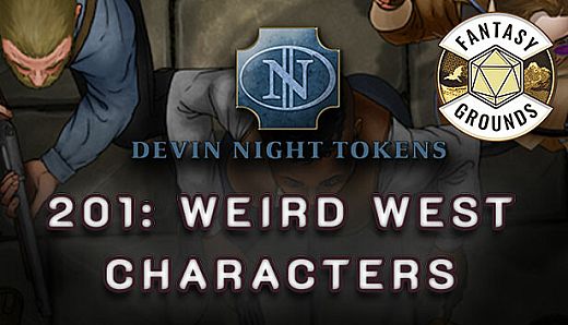 Fantasy Grounds - Devin Night Pack 201: Weird West Characters