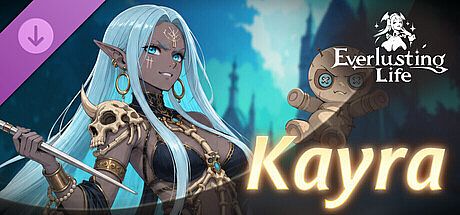Everlusting Life - Mascot Kayra DLC