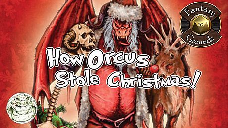 Fantasy Grounds - How Orcus Stole Christmas (5E) DLC