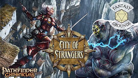 Fantasy Grounds - Pathfinder RPG - Chronicles: City of Strangers DLC