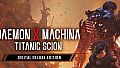 Daemon X Machina: Titanic Scion Digital Deluxe Edition