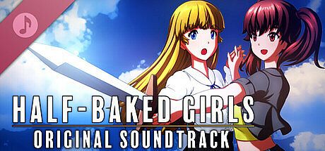 HALF-BAKED GIRLS Soundtrack