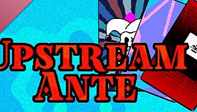 Upstream Ante Soundtrack
