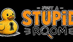 Just a Stupid Room