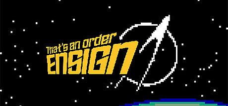 That's An Order Ensign Game