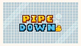 Pipe Down
