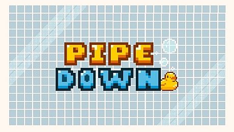 Pipe Down Game