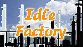 Idle Factory