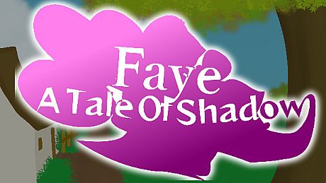 Faye: A Tale of Shadow Game