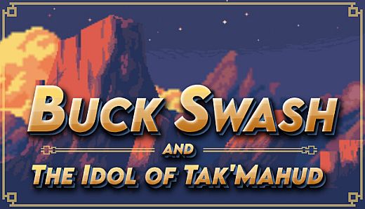 Buck Swash and the Idol of Tak'Mahud