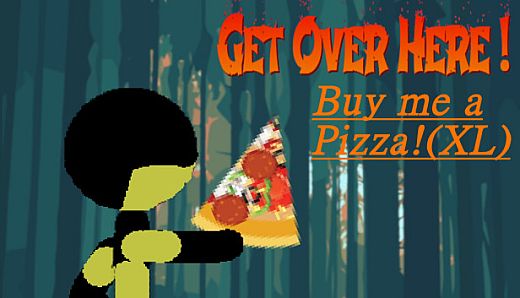 Get Over Here! - Buy me a pizza! (XL)