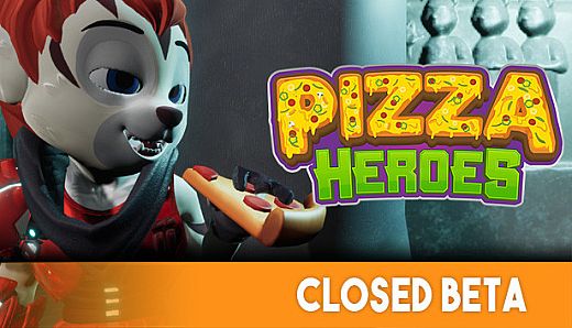 Pizza Heroes (Closed Beta)