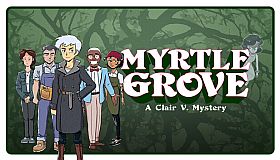 Myrtle Grove: A Clair V. Mystery