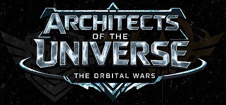 Architects of the Universe: The Orbital Wars Game