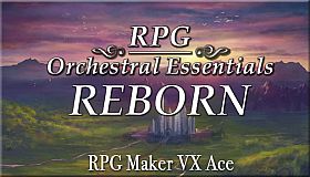 RPG Maker VX Ace - RPG Orchestral Essentials Reborn