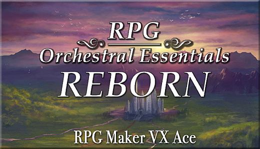 RPG Maker VX Ace - RPG Orchestral Essentials Reborn