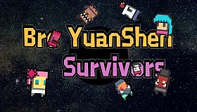 Bro YuanShen Survivors