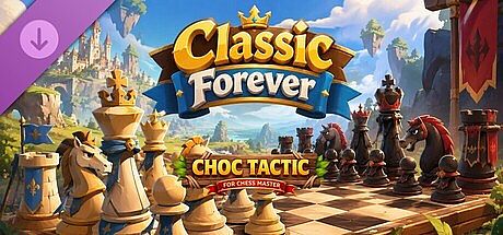 Choc Tactic for Chess Master - Classic Forever