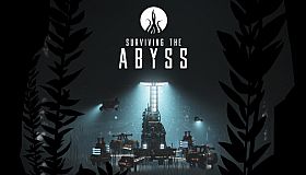Surviving the Abyss
