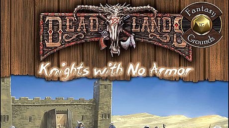 Fantasy Grounds - Deadlands Reloaded: Knights with no Armor (Savage Worlds) DLC