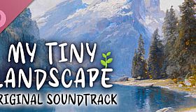 My Tiny Landscape Soundtrack