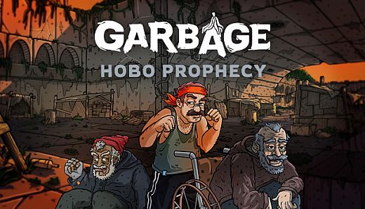 Garbage: Hobo Prophecy
