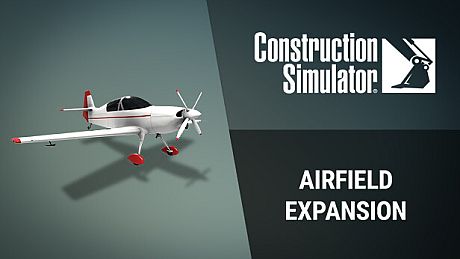 Construction Simulator - Airfield Expansion DLC