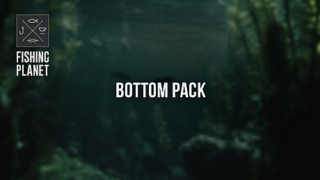 Fishing Planet: Bottom Pack DLC