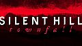 SILENT HILL: Townfall