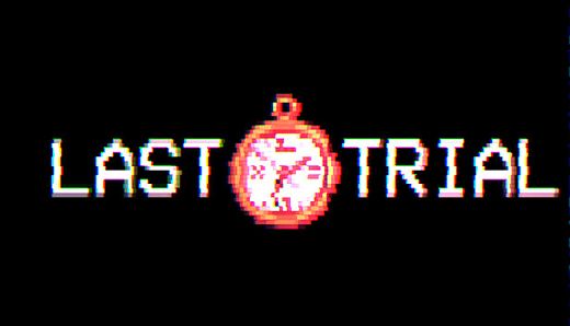Last Trial