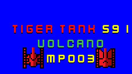 Tiger Tank 59 Ⅰ Volcano MP003 DLC