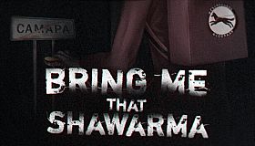 Bring Me that Shawarma – Supporter Pack