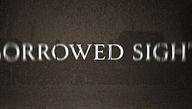 Borrowed Sight