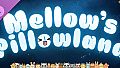 Mellow's PillowLand - Puff and Drift Expansion