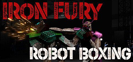 Iron Fury: Robot Boxing Game