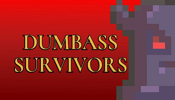 Buy Dumbass Survivors