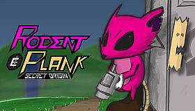 Rodent and Plank: Secret Origin