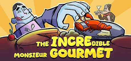 The Incredible Monsieur Gourmet