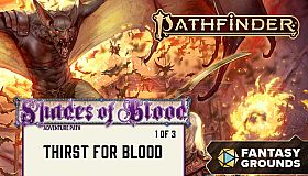 Fantasy Grounds - Pathfinder 2 RPG - Shades of Blood Adventure Path: Thirst for Blood (1 of 3)