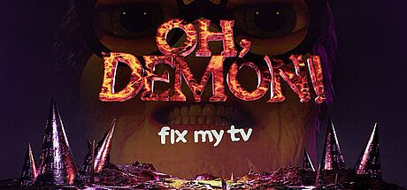 OH DEMON! Fix my TV Game