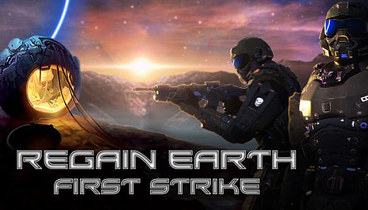 Regain Earth: First Strike - Fan Rewards