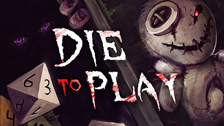 Die to Play Game