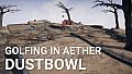 Golfing in Aether - Dustbowl