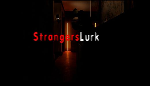 Strangers Lurk