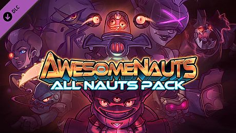 Awesomenauts All Nauts pack DLC