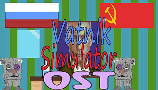 Vatnik Simulator - A Russian Patriot Game - OST