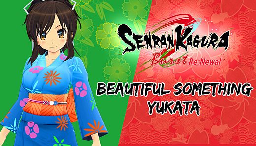 SENRAN KAGURA Burst Re:Newal - Beautiful Something Yukata