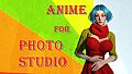 Anime for Photo Studio
